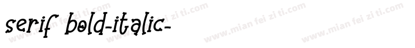 serif bold-italic字体转换